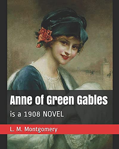 Discovering Anne of Green Gables: A Timeless Journey to Avonlea
