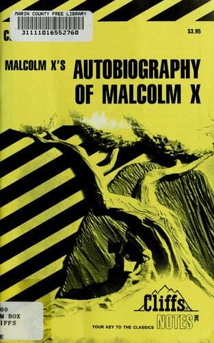 The Enduring Power of “The Autobiography of Malcolm X”