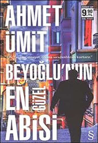 Beyoğlu'nun En Güzel Abisi: Modern İstanbul'un Nabzını Tutan Roman