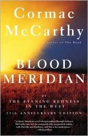 Blood Meridian: Cormac McCarthy’s Harrowing Masterpiece Explained