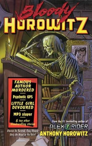 Bloody Horowitz: Anthony Horowitz’s Darkly Comic Collection Revisited