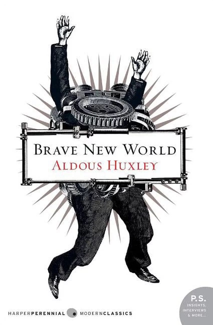Brave New World: A Visionary Warning for Our Times