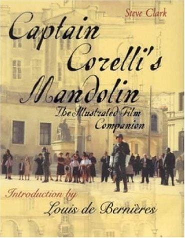 Captain Corelli's Mandolin: A Timeless Tale of Love, War and Music