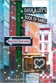 Dash & Lily's Book of Dares: A Heart-Warming YA Holiday Adventure