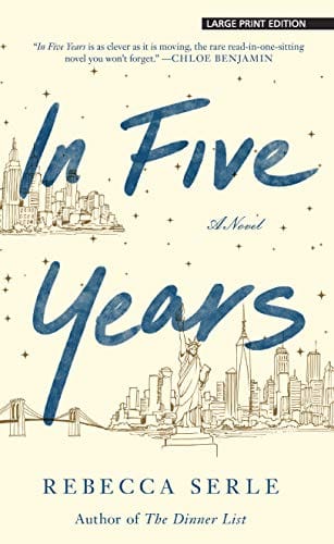 In Five Years: A Thought-Provoking Journey Through Time, Love, and Destiny