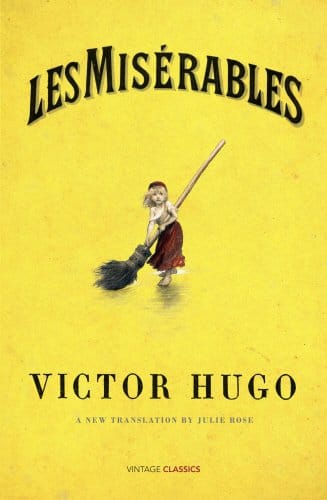 Les Misérables: An In-Depth Guide to Victor Hugo’s Epic Novel