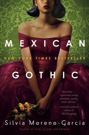 Unearthing the Haunting Beauty of Mexican Gothic