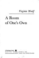 Exploring Virginia Woolf's “A Room of One’s Own”: Themes, Legacy, and Modern Relevance
