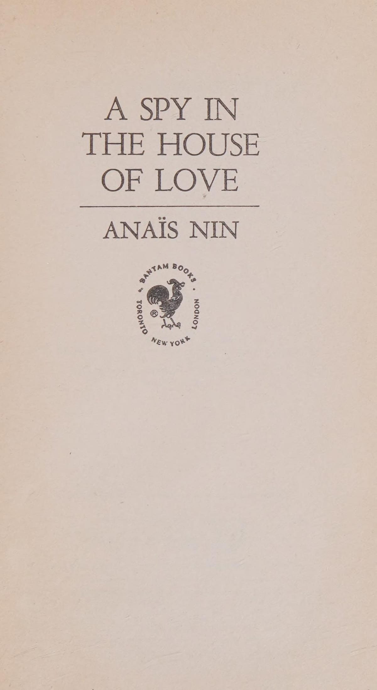 A Spy in the House of Love: Unmasking Desire, Deception, and Self-Discovery
