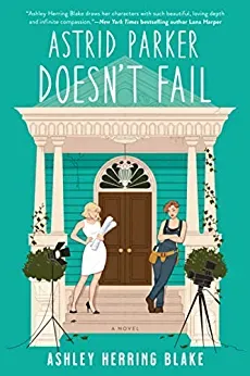 Astrid Parker Doesnt Fail: Love, Ambition, and Second Chances