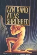 Atlas Shrugged: A Comprehensive Exploration of Ayn Rand’s Magnum Opus
