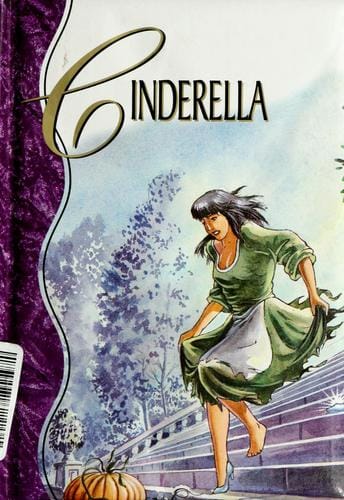 Cinderella: The Enduring Magic of a Rags-to-Riches Fairy Tale