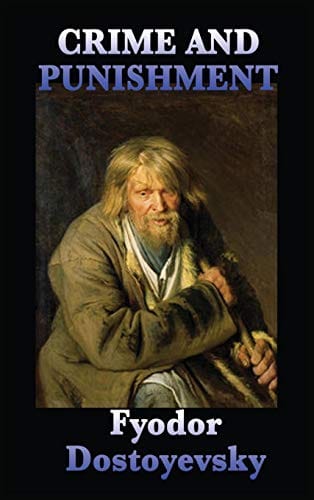 Crime and Punishment: Exploring Dostoevsky's Psychological Masterpiece