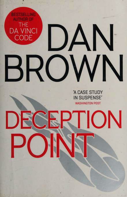 Deception Point: Dan Brown’s High-Stakes Techno-Thriller Explored