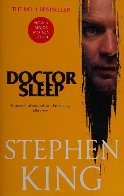 Doctor Sleep: A Deep Dive into Stephen Kings Chilling Sequel