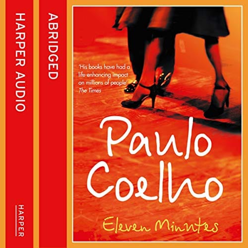 Eleven Minutes: Exploring Desire, Love, and Self-Discovery