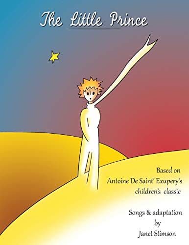 The Little Prince: A Timeless Tale of Wonder and Wisdom