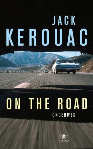 On the Road: Why Jack Kerouac’s Classic Still Speaks to Modern Wanderers