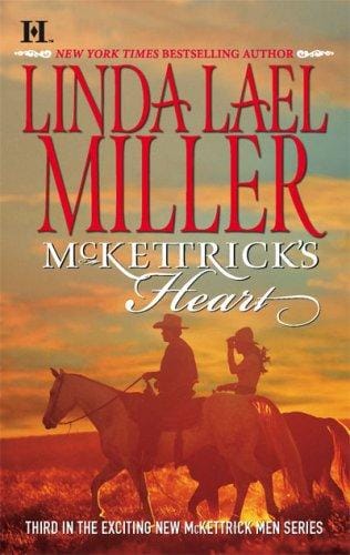 McKettrick's Heart: A Deep Dive into Linda Lael Miller's Western Romance Gem