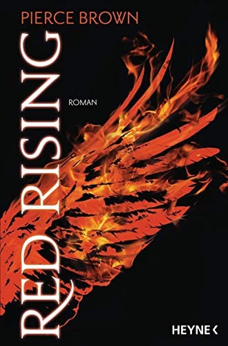 Red Rising: A Deep Dive Into Pierce Brown’s Dystopian Epic