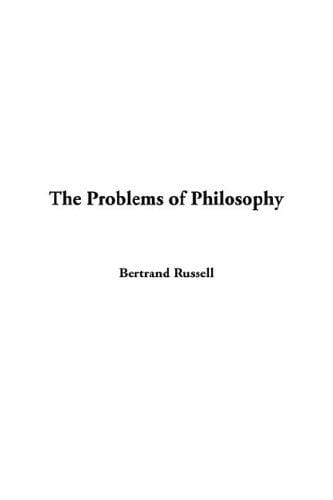 The Problems of Philosophy