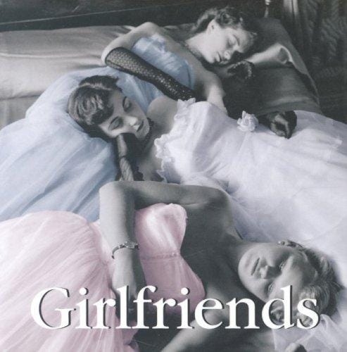 Girlfriends: Building Healthy, Happy Relationships