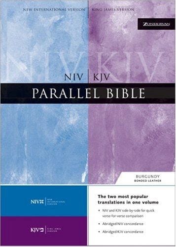 NIV/KJV Parallel Bible: Why Two Translations Are Better Than One